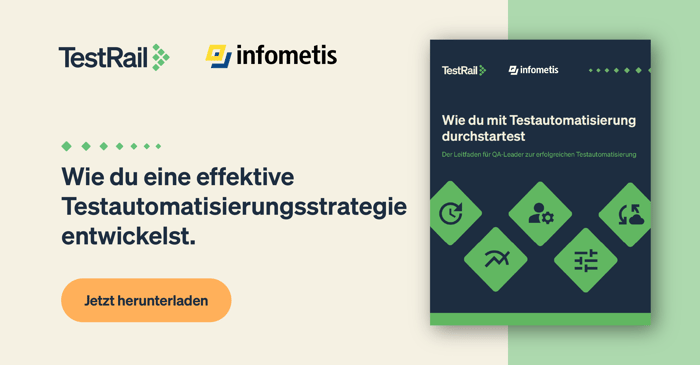 Infometis & TestRail eBook - Wie du mit Testautomatisierung durchstartest